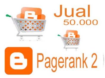 menjual blogspot PR2 sebayak 2 blog