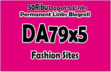 memberikan Domain DA79x5 Fashion Situs Permanent Blogroll