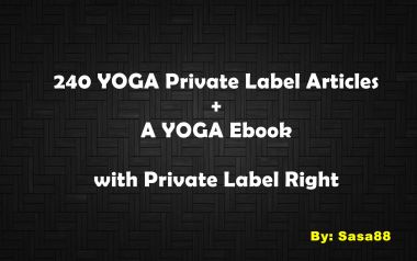 memberikan kamu 240 Private Label Artikel tentang Yoga & Bonus sebuah ebook Yoga yang dapat dijual kembali