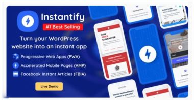Instantify - PWA dan Google AMP dan Instant Articles for WordPress