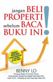 memberikan anda buku best seller : "jangan beli properti sebelum baca buku ini" (dlm bentuk ebook). 