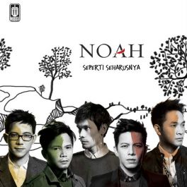 berikan satu album Noah Seperti Seharusnya 2012 (itunes)